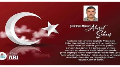 Başkan Arı’dan Şehit Polis Memuru Ahmet Şahan İçin Taziye Mesajı