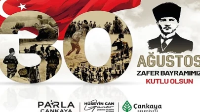 Çankaya Belediyesi Büyük Zaferi Coşkuyla Kutlayacak