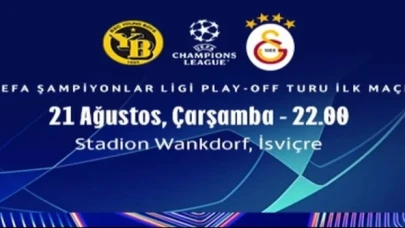 Galatasaray, UEFA Şampiyonlar Ligi Play-Off Turu’nda Young Boys ile karşılaşıyor