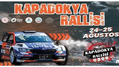 Kapadokya’nın İlk Rallisi 24-25 Ağustos’ta Nevşehir’de Gerçekleşiyor.