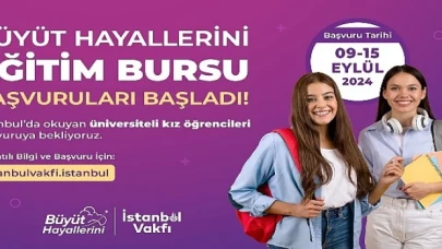 İBB İstanbul Vakfı Büyüt Hayallerini eğitim bursu başvuruları başladı.