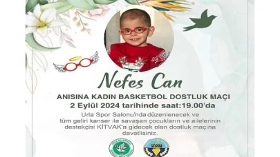 Urla’da Nefes Can Anısına Dostluk Maçı Oynanacak