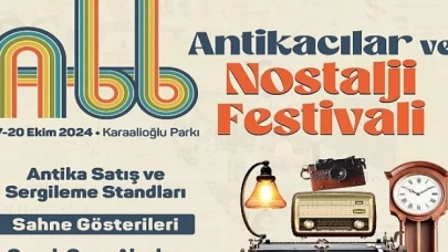 Antikacılar ve Nostalji Festivali 17 Ekim’de başlıyor