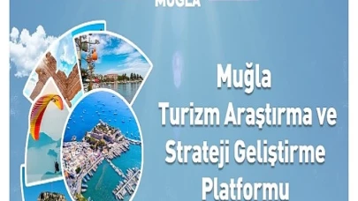 Muğla Büyükşehir Belediyesi Turizm Araştırma ve Strateji Geliştirme Platformu’nu tanıtıyor