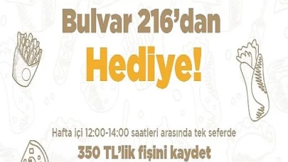 Bulvar 216’da Öğle Yemeği Harcamalarınız Hediye Kazandırıyor!