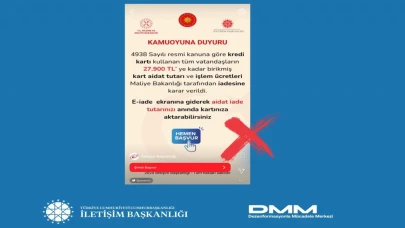 İletişim Başkanlığı'ndan dolandırıcılık paylaşımları hakkında uyarı