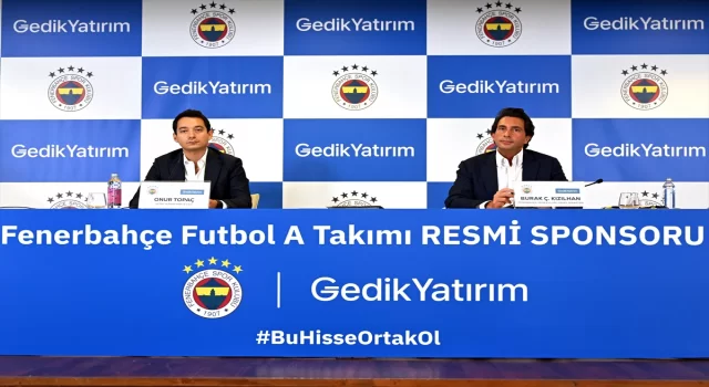 Gedik Yatırım, Fenerbahçe Futbol Takımı’nın konç sponsoru oldu