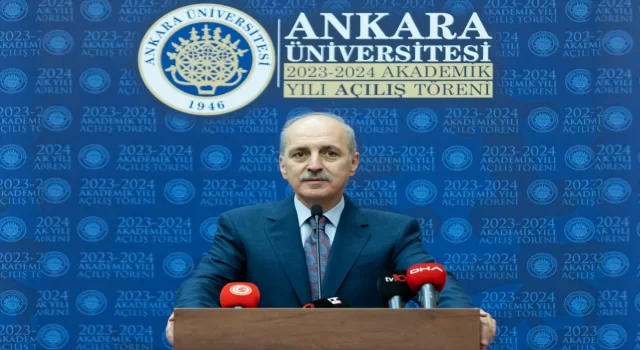 TBMM Başkanı Kurtulmuş, Ankara Üniversitesi 20232024 Akademik Yılı Açılış Töreni’nde konuştu: