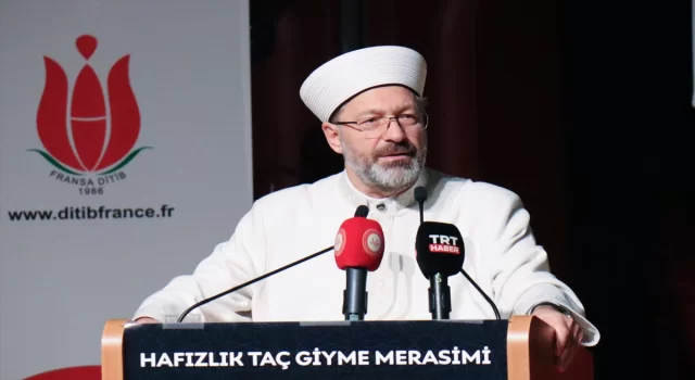 Diyanet İşleri Başkanı Erbaş, Fransa’da hafızlık merasiminde konuştu: