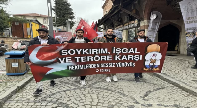 Edirne’de, Gazze’ye destek için ”sessiz yürüyüş” düzenlendi