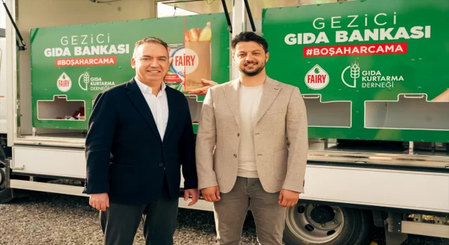 Fairy, ”Gezici Gıda Bankası”yla israfı önlerken gıdaları ihtiyaç sahiplerine ulaştıracak