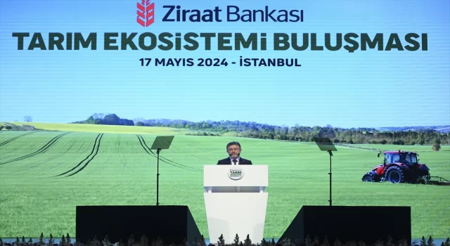 Bakan Yumaklı ”Ziraat Bankası Tarım Ekosistemi Buluşması” programında konuştu: