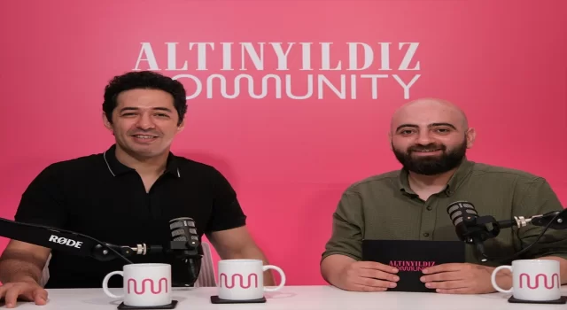 Altınyıldız, Babalar Günü podcast serisinde oyuncu Mert Fırat’ı ağırladı