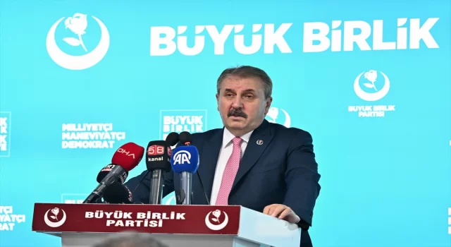 BBP Genel Başkanı Destici, gündemi değerlendirdi: 