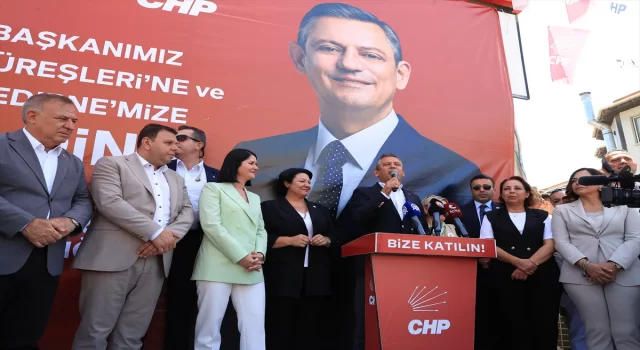 CHP Genel Başkanı Özel, Edirne’de ziyaretlerde bulundu: