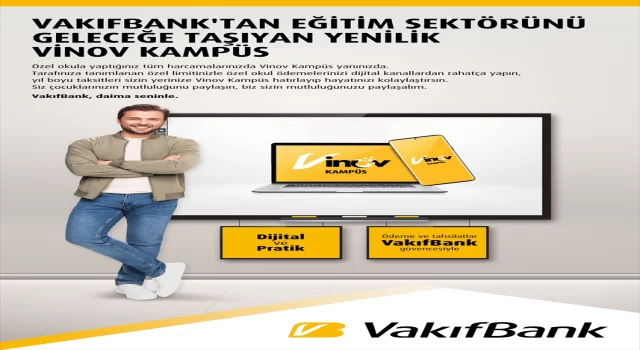 VakıfBank, eğitim sektörüne özel ”Vinov Kampüs” ürününü tanıttı