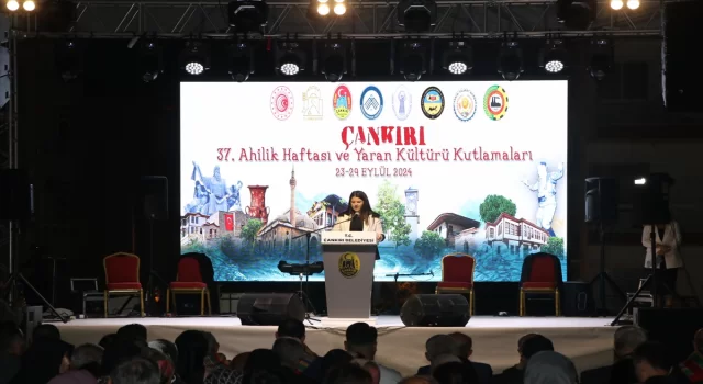 Çankırı’da 37. Ahilik Haftası ve Yaran Kültürü Kutlamaları yapıldı