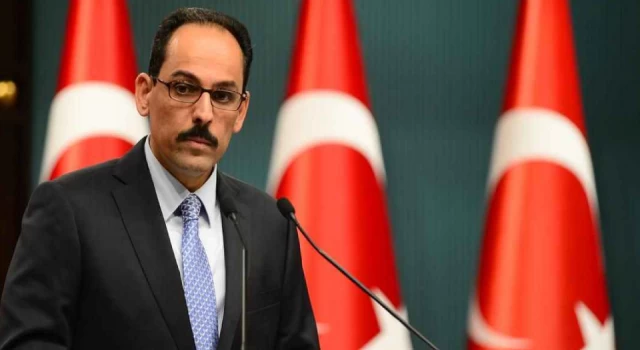 İbrahim Kalın: Olay çok yönlü olarak incelenmektedir ve tüm boyutlarıyla ortaya çıkartılacaktır