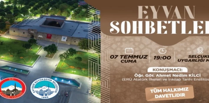 Kayseri Büyükşehir’den Eyvan Sohbetleri