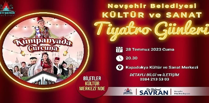 “Kumpanyada Curcuna” adlı Tiyatro oyunu Nevşehir’de sahnelenecek