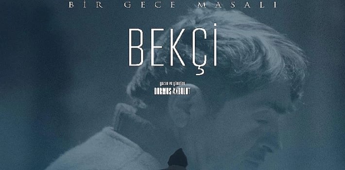 Gölcük’te Film Festivali Keyfi Bekçi Filmi ile yaşanacak