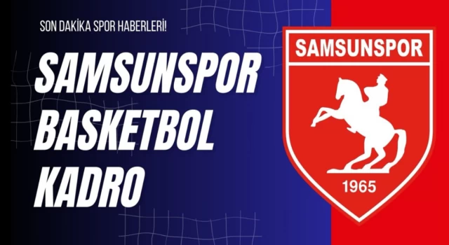 Samsunspor Basketbol Kadro