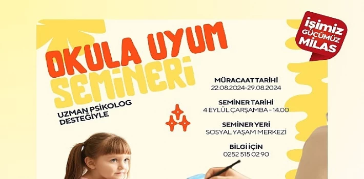 Milas Belediyesi tarafından okula yeni başlayacak öğrencilerin velileri için &apos;Okula Uyum Semineri’ gerçekleştirilecek.