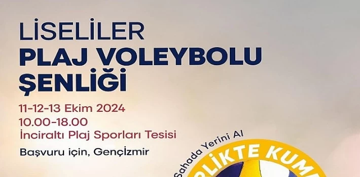 Liseliler plaj voleybolu şenliğinde buluşuyor