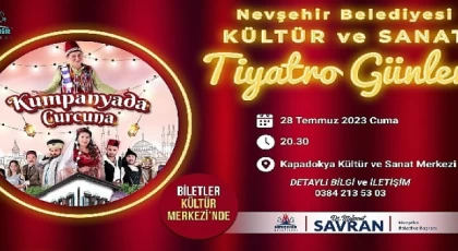 “Kumpanyada Curcuna” adlı Tiyatro oyunu Nevşehir’de sahnelenecek