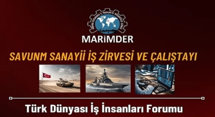 Savunma Sanayii Zirvesi’nde İş Dünyası Bir Araya Geliyor!