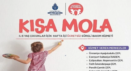 Yuvamız İstanbul Kısa Mola Merkezleri Açılıyor