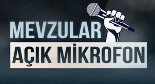 ”Mevzular Açık Mikrofon” programına katılacak yeni isimler belli oldu: Özgür Özel, Gökhan Zan, Erdal Beşikçioğlu ve Tanju Özcan